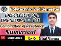L-6 (Numerical based on series & parallel resistance combination)| Up polytechnic 2nd sem.#bee#basic