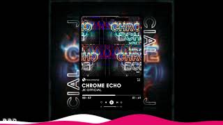 CHROME ECHO - LOS MEJORES BAILES DE TIKTOK | JK OFFICIAL