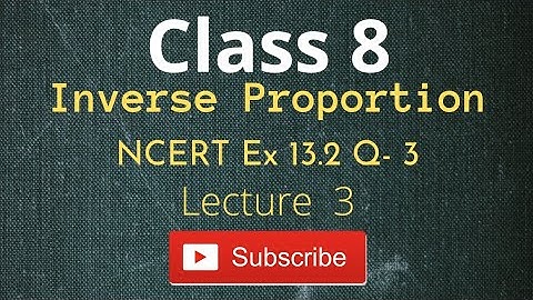 Class 8 | Maths | Inverse Proportion : NCERT Exercise 13.2 Question - 3