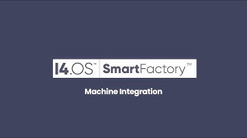 I4.OS | SmartFactory™ for NetSuite — Machine Integration Add-On Module Explainer