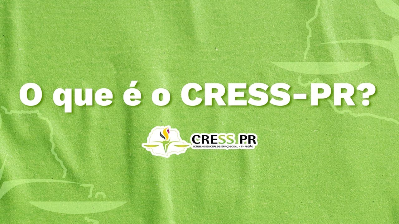 CRESS-PR (Conselho Regional de Serviço Social – 11ª Região)