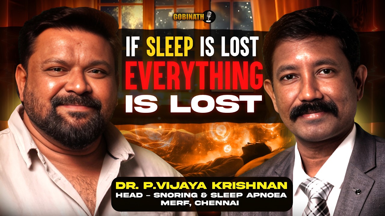 Snoring Is Not Just Noise – It Signals Serious Health Risks | Dr. Vijaya Krishnan with Gobinath