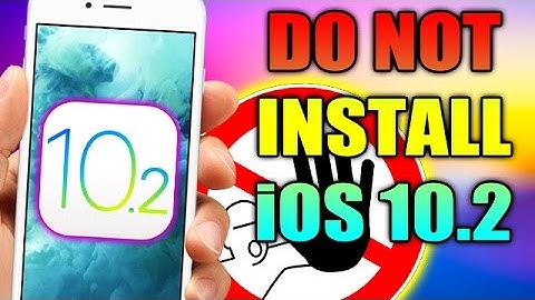 DO NOT Update To iOS 10.2 !!!