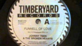 Johnny Teen-Funnel of Love