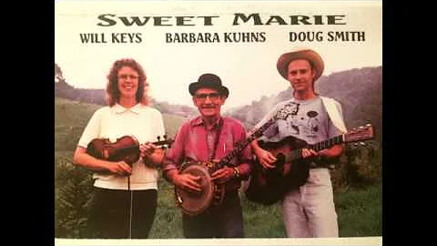 Will Keys, Barbara Kuhns, Doug Smith--Sweet Marie ...