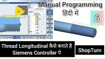 Threading Cycle | Long. Thread | ShopTurn | Manual Programming | Siemens CNC | SinuTrain Sinumerik