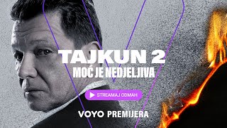 Tajkun 2 - Voyo Premijera Sezonu Koja Se Čekala 5 Godina Pogledaj Samo Na Voyo