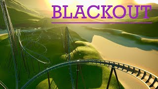 BLACKOUT - Planet Coaster