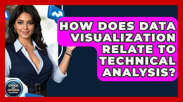 How Does Data Visualization Relate To Technical Analysis? - Stock and Options Playbook