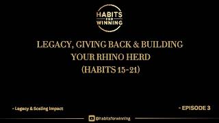 Episode 3: Legacy & Scaling Impact (Habits 15-21)