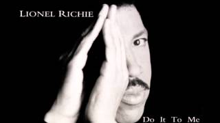 Lionel Richie - Do It To Me (Extended Version) chords