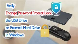 Easily Encrypt | Password Protect | Lock the USB Drive or External Hard Drive in Window