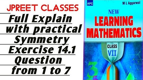 #class7 #mlaggarwal chapter 14 #symmetry full explain #notes  exercise 14.1 question 1,2,3,4,5,6,7