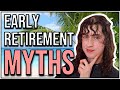 Debunking early retirement myths  the fire movement