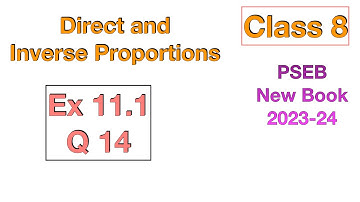 Ex 11.1 Q14 | Class 8 | Direct and Inverse Proportions | Chapter 11 | PSEB Maths