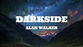 Alan Walker - Darkside (Lyrics) ft. Au/Ra and Tomine Harket