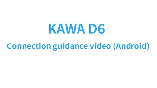 KAWA Dashcam | how to connect the dash cam to the APP for Android screenshot 1