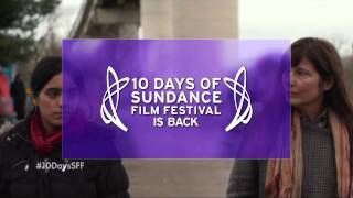 10 DAYS OF SUNDANCE