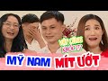 MỸ NAM MÍT ƯỚT đi hẹn hò KHÓC SƯỚT MƯỚT từ đầu đến cuối buổi khiến Cát Tường hoang mang giới tính