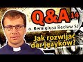 Jak rozwijać dar języków? [Q&A#14] - o. Remigiusz Recław SJ