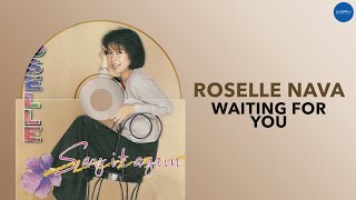 Roselle Nava - Waiting For You