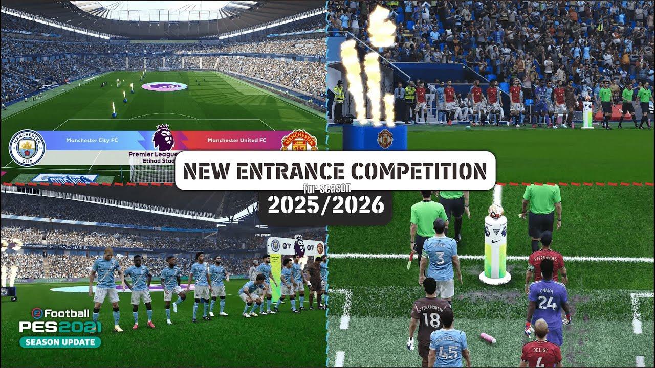 PES 2021 - New Cinematic Entrance All League Season 2025/2026 | PES 2021 Patch 2026