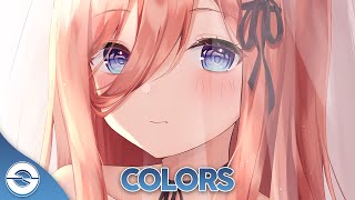 Nightcore - Colors (UMAII & GNIX ft. Faithroze) - (Lyrics)