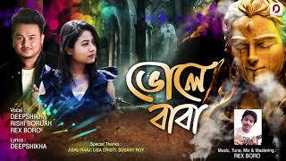 BHOLE BABA || Deepshikha || Rishi Boruah