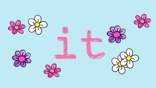 It- Sight Word Song for the word 'It'