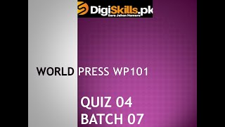 DigiSkills: WordPress Quiz 4 Solution Batch 7 2020
