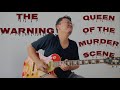 The warning  queen of the murder scene guitar cover