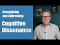 Recognising and Addressing Cognitive Dissonance