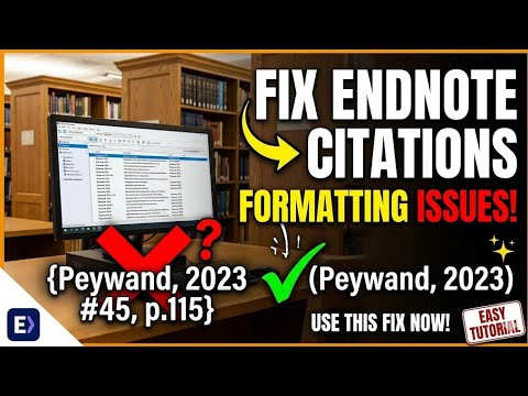 How to Fix Citation Formatting Issues in EndNote - 2026 Tutorial (Works!) | English Language 