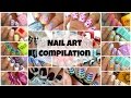 Nail Art Compilation / Lifeisnails