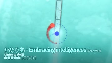 [ #44 ] かめりあ - Embracing intelligences (Short Ver.) (ADOFAI Custom)