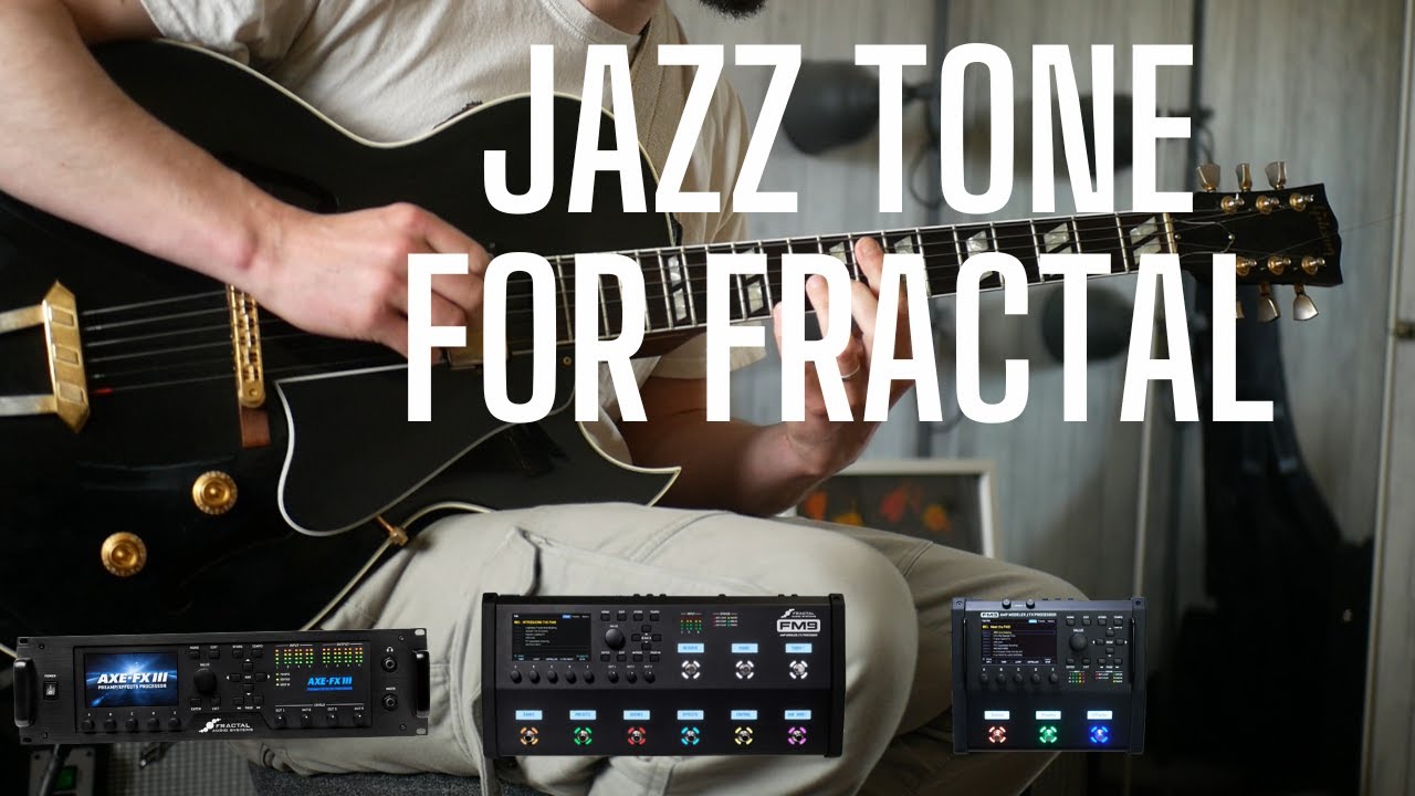 Dialing in a Jazz Tone for Fractal FM9 - A Starting Point for a