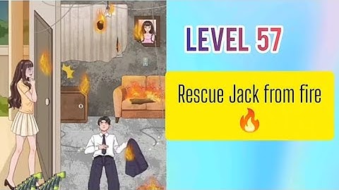 #annoying #puzzlegame #level57 Rescue Jack from fire.#gameplay  #video