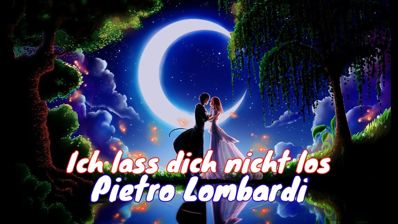 Songtext Ich Lass Dich Nicht Los Nightcore - Ich lass dich nicht los (Pietro Lombardi) (German) - YouTube