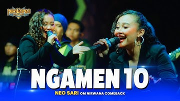 NGAMEN 10 ( Hati Kecil Kaum Jalanan ) - Neo Sari  NIRWANA COMEBACK ft Ndan Iphank Live MOJOKERTO