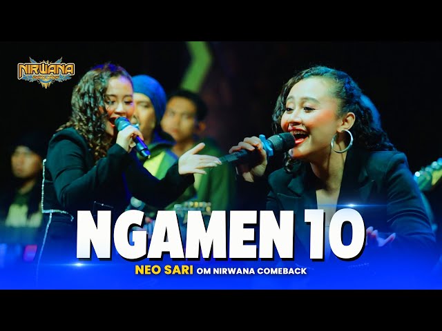 NGAMEN 10 ( Hati Kecil Kaum Jalanan ) - Neo Sari  NIRWANA COMEBACK ft Ndan Iphank Live MOJOKERTO class=