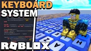 How to Make Keyboard System in Roblox Studio