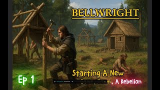 Bellwright- AceShinkenGames LIVE - Playing Casualy - Starting A New Game