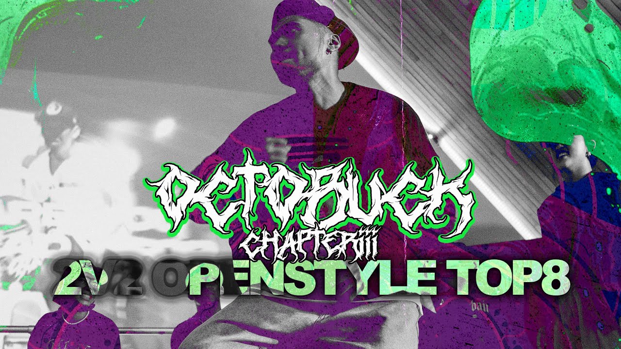 Exorcise DC vs Papa & Kicik | 2v2 Openstyle TOP8 | OCTOBUCK Chapter 3 ...