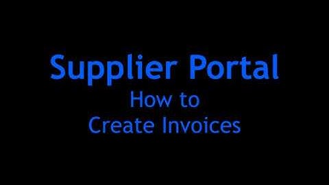 Supplier Portal   Create Invoices