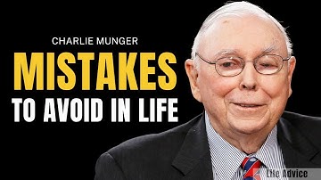 Charlie Munger on Mistakes To Avoid In Life | One of the Greatest Speeches Ever