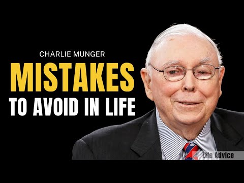 Charlie Munger on Mistakes To Avoid In Life | One of the Greatest Speeches Ever