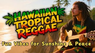 Fun vibes Sunshine Peace and Nice Day, Hawaiian Tropical Reggae