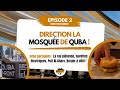 Omra sans agence  episode 2  direction la mosque de quba 