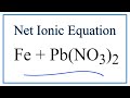 Net Ionic Equations and Balancing