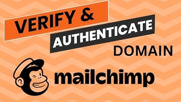 How to Verify and Authenticate a Domain in MailChimp